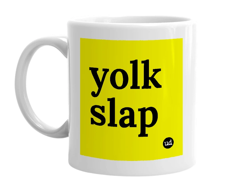 White mug with 'yolk slap' in bold black letters