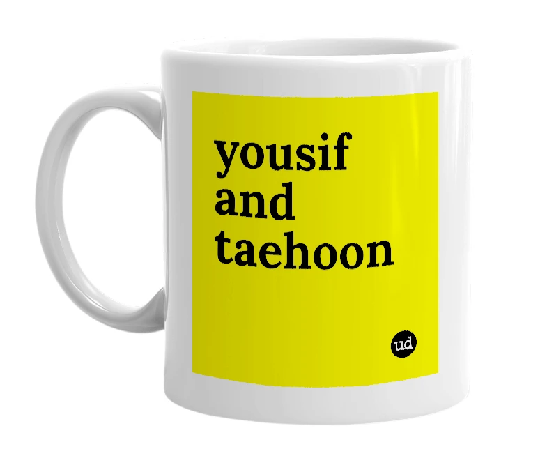 White mug with 'yousif and taehoon' in bold black letters