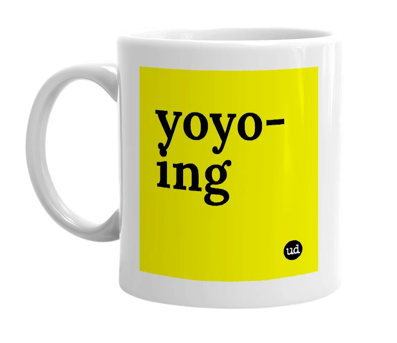 White mug with 'yoyo-ing' in bold black letters