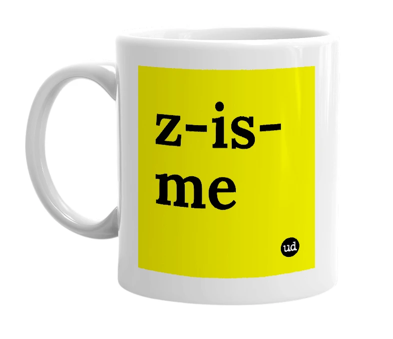 White mug with 'z-is-me' in bold black letters