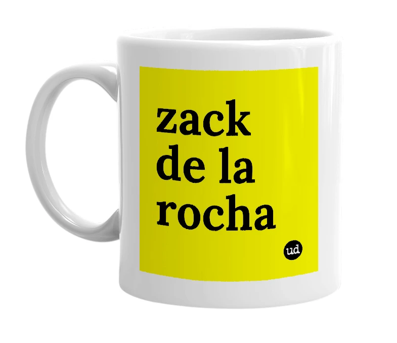 White mug with 'zack de la rocha' in bold black letters