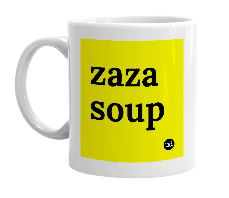 White mug with 'zaza soup' in bold black letters