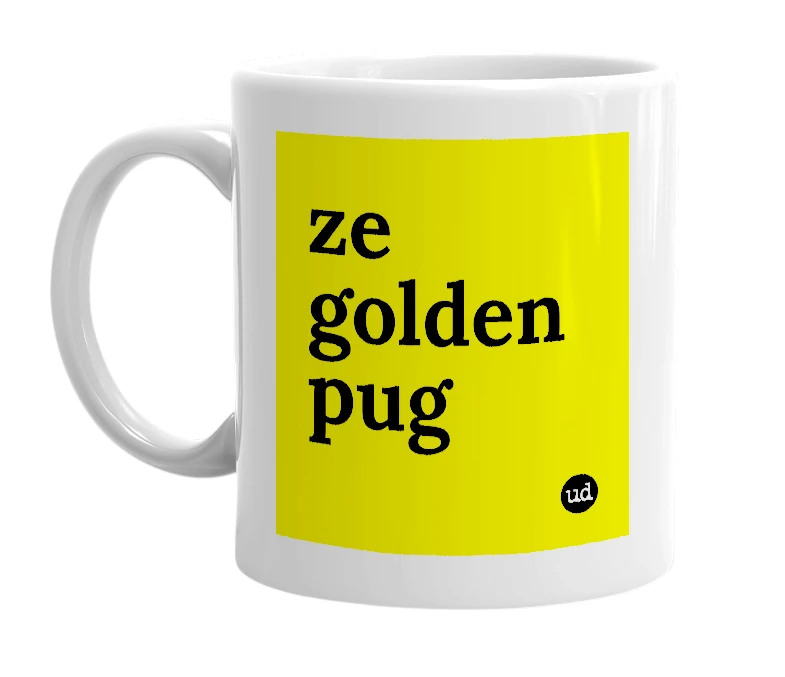 White mug with 'ze golden pug' in bold black letters