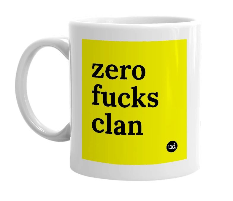 White mug with 'zero fucks clan' in bold black letters
