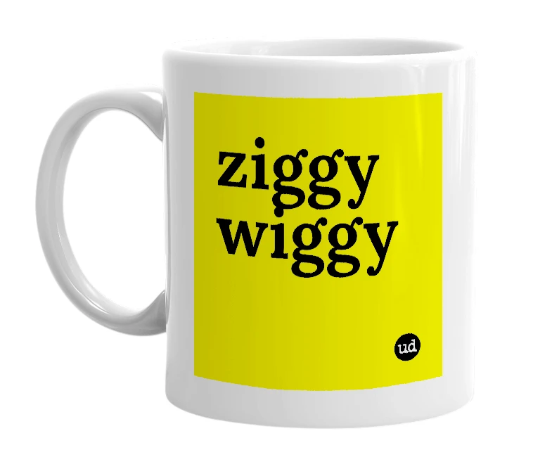 White mug with 'ziggy wiggy' in bold black letters