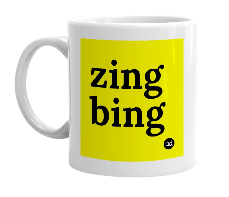 White mug with 'zing bing' in bold black letters