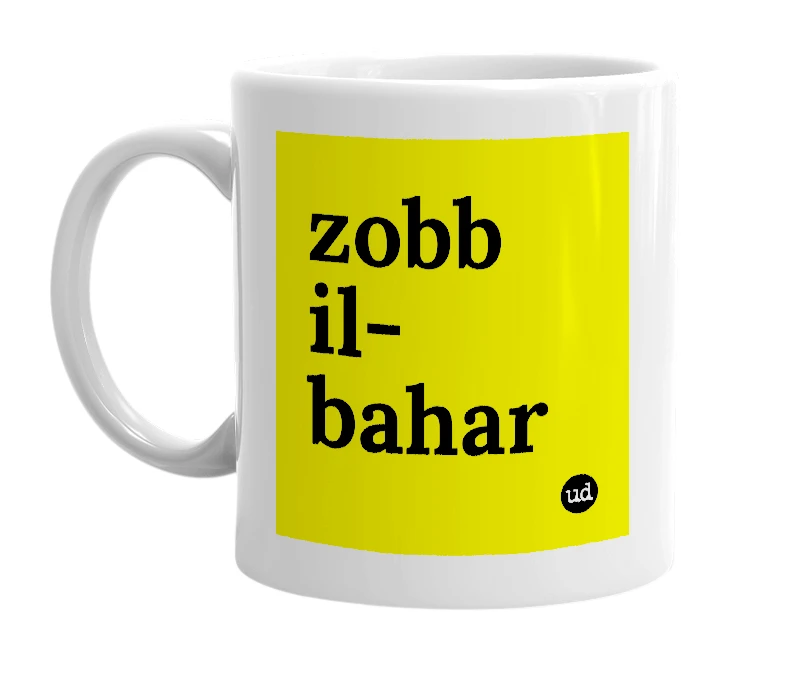 White mug with 'zobb il-bahar' in bold black letters