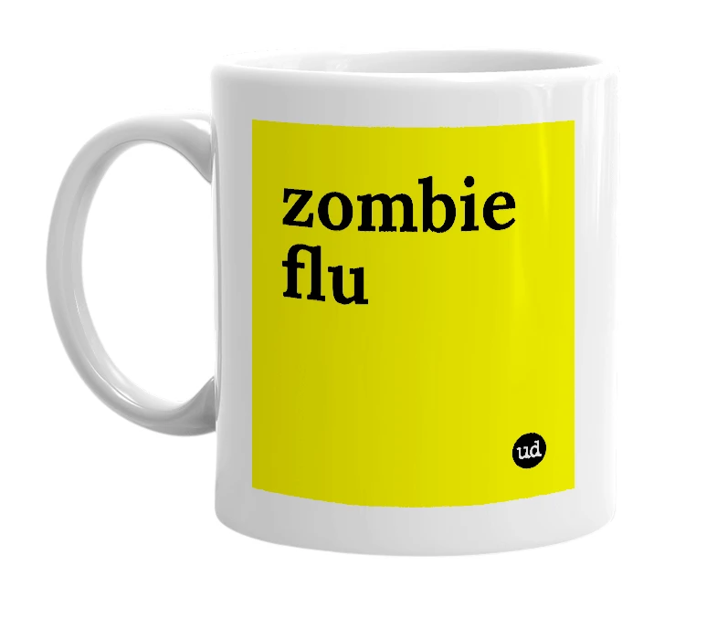 White mug with 'zombie flu' in bold black letters