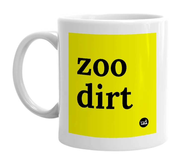 White mug with 'zoo dirt' in bold black letters