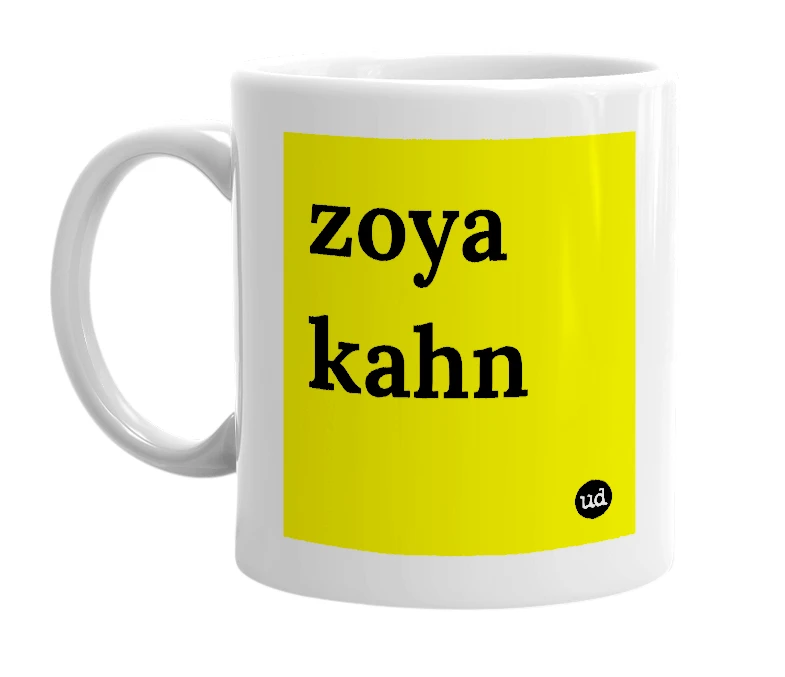 White mug with 'zoya kahn' in bold black letters