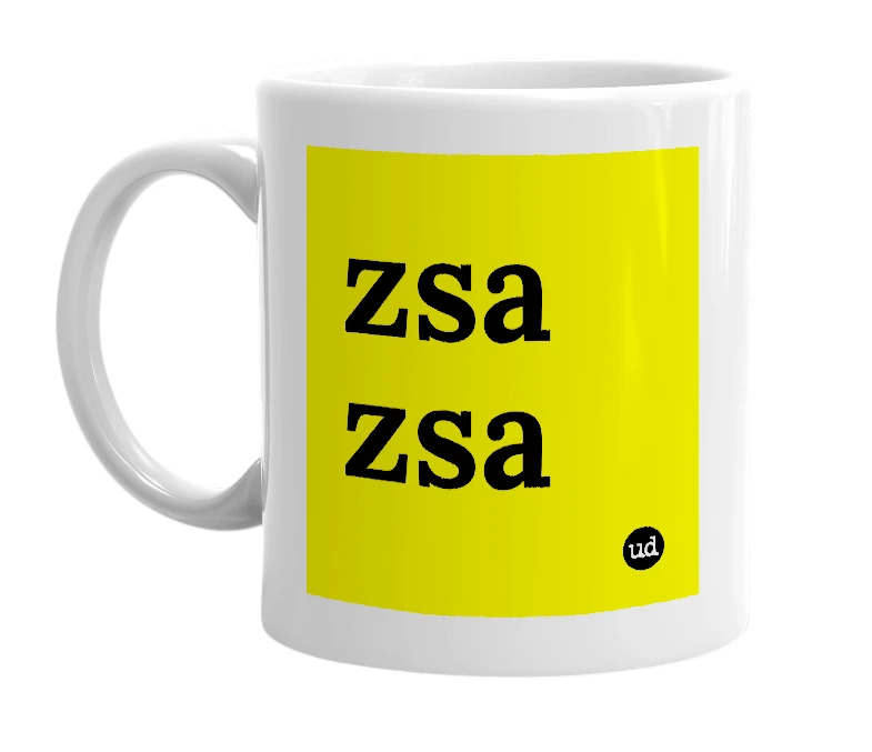 White mug with 'zsa zsa' in bold black letters