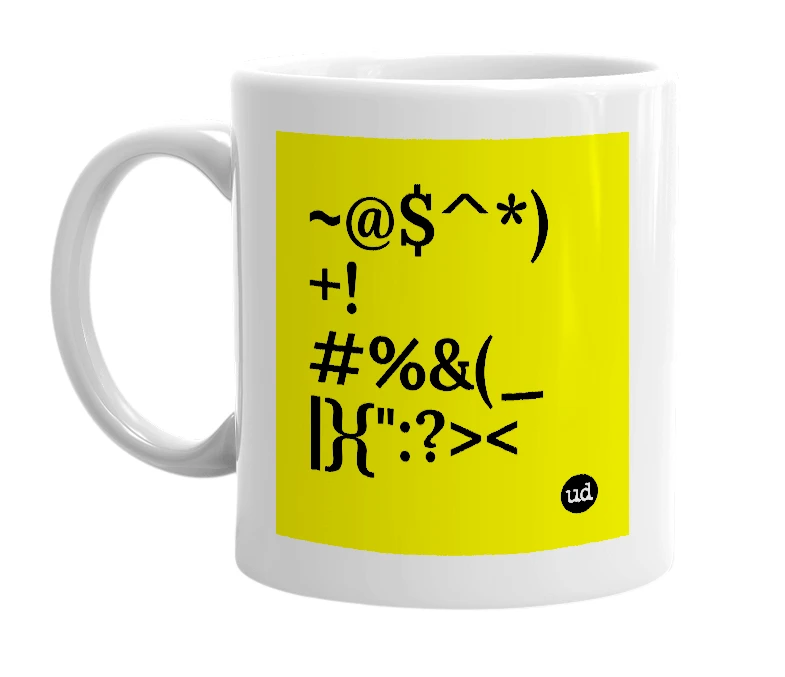White mug with '~@$^*)+!#%&(_ |}{":?><' in bold black letters