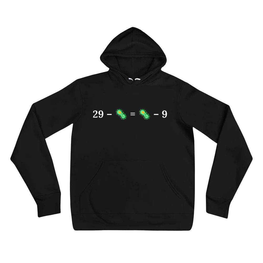Hoodie with the phrase '29 – 🦠 = 🦠 – 9' printed on the front