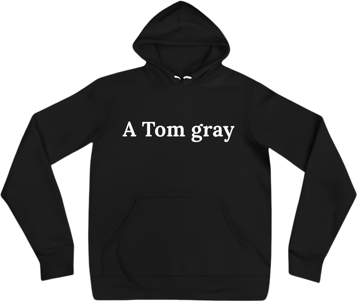 A Tom gray front