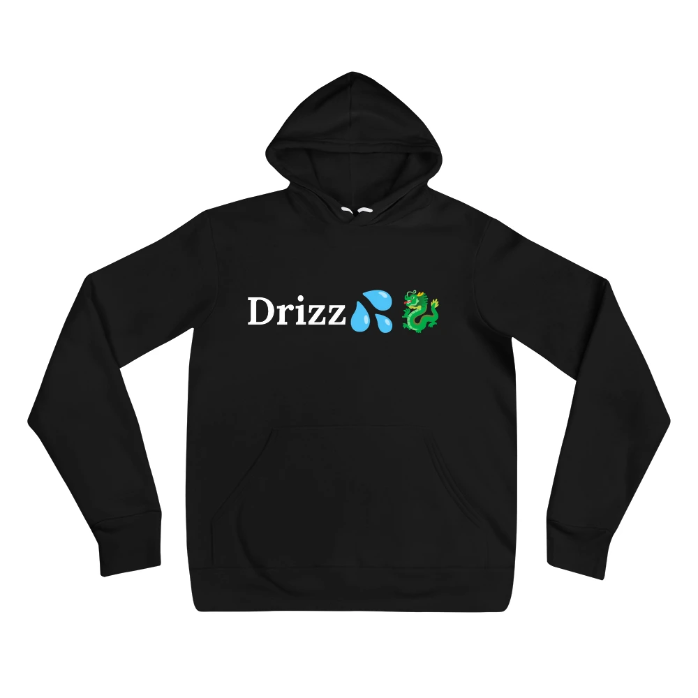 Hoodie with the phrase 'Drizz💦🐉' printed on the front