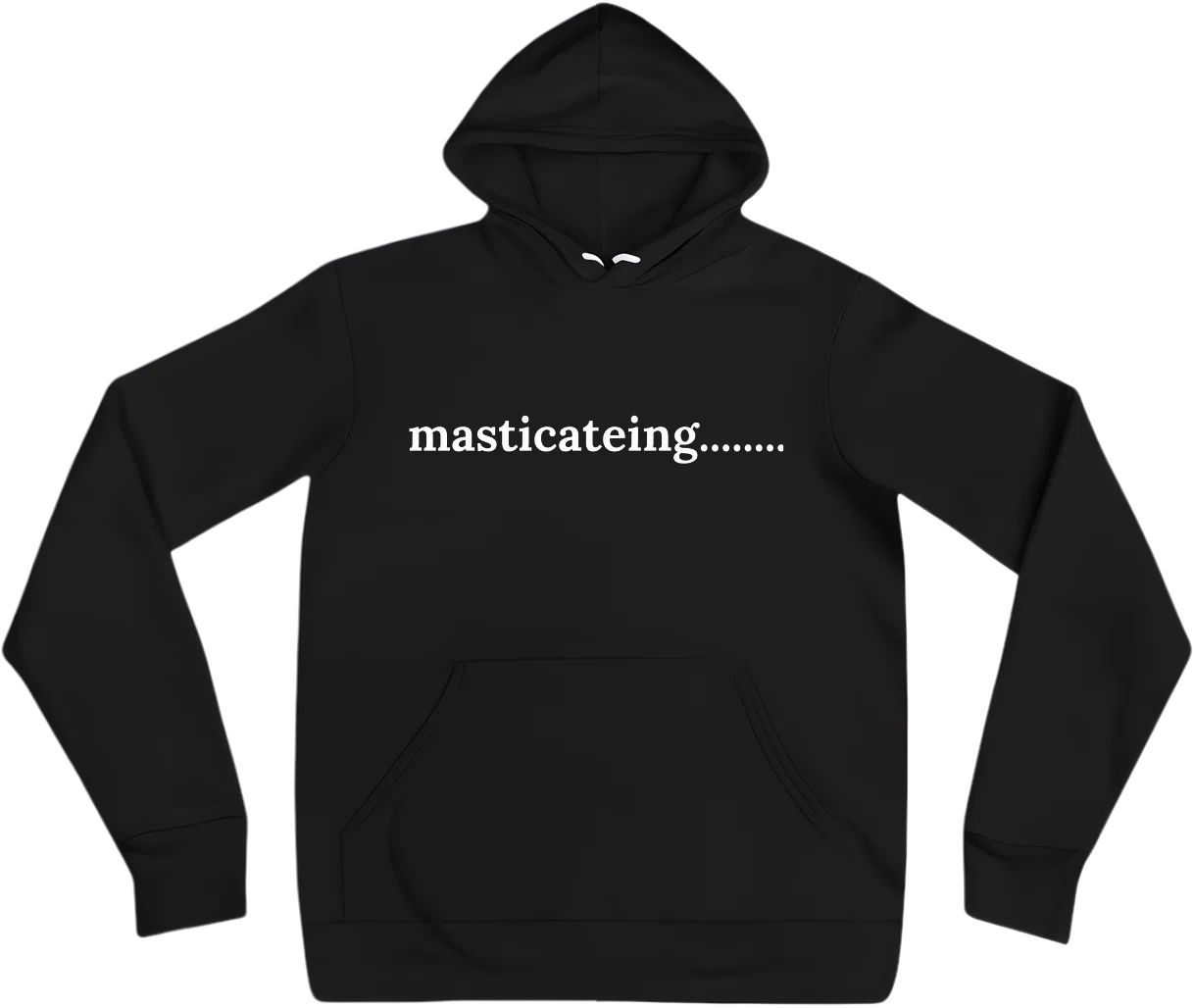 masticateing........ front