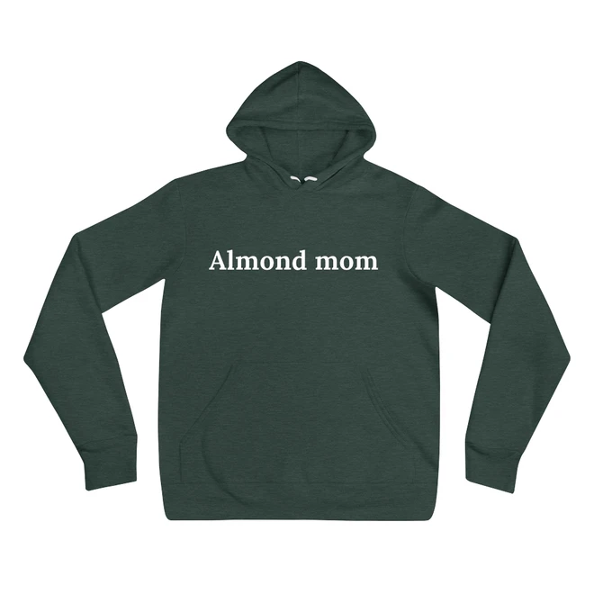 Hoodie with the phrase 'Almond mom' printed on the front