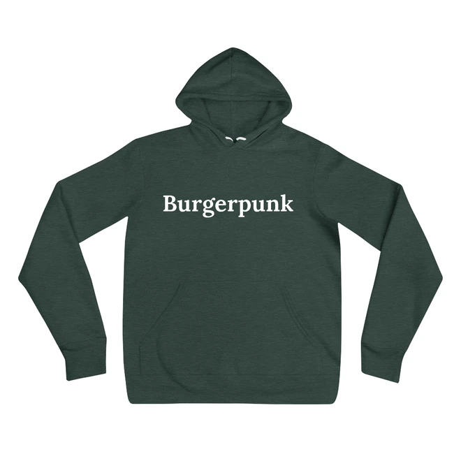 Hoodie with the phrase 'Burgerpunk' printed on the front