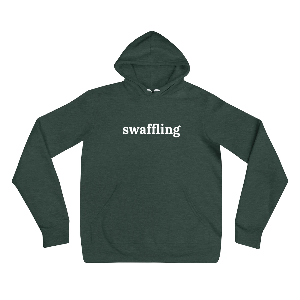 Hoodie with the phrase 'swaffling' printed on the front