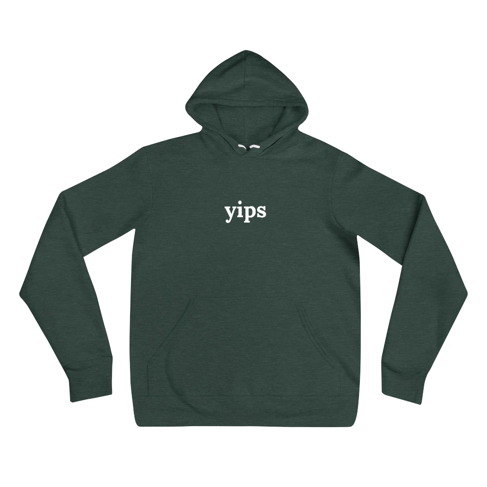 Hoodie with the phrase 'yips' printed on the front