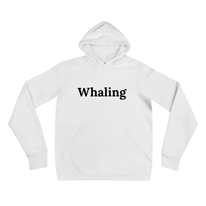 Hoodie with the phrase 'Whaling' printed on the front