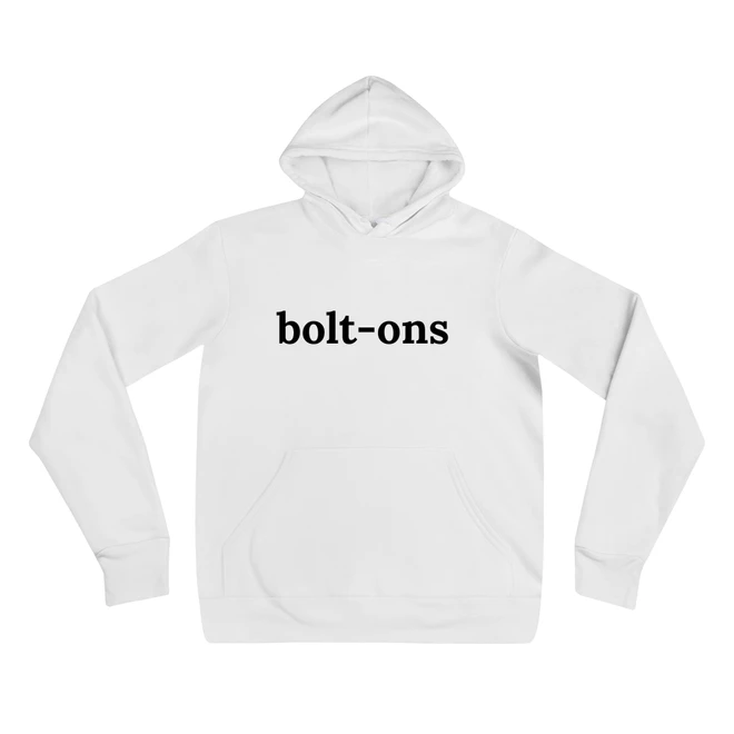 Hoodie with the phrase 'bolt-ons' printed on the front