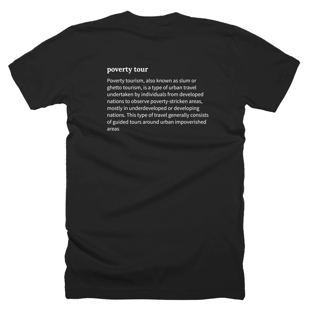 T-shirt with a definition of 'poverty tour' printed on the back
