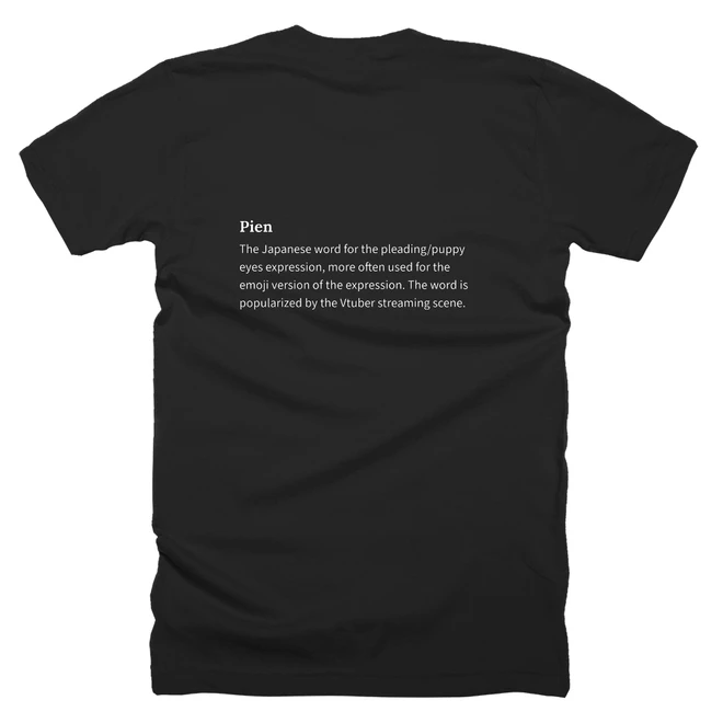 T-shirt with a definition of 'Pien' printed on the back