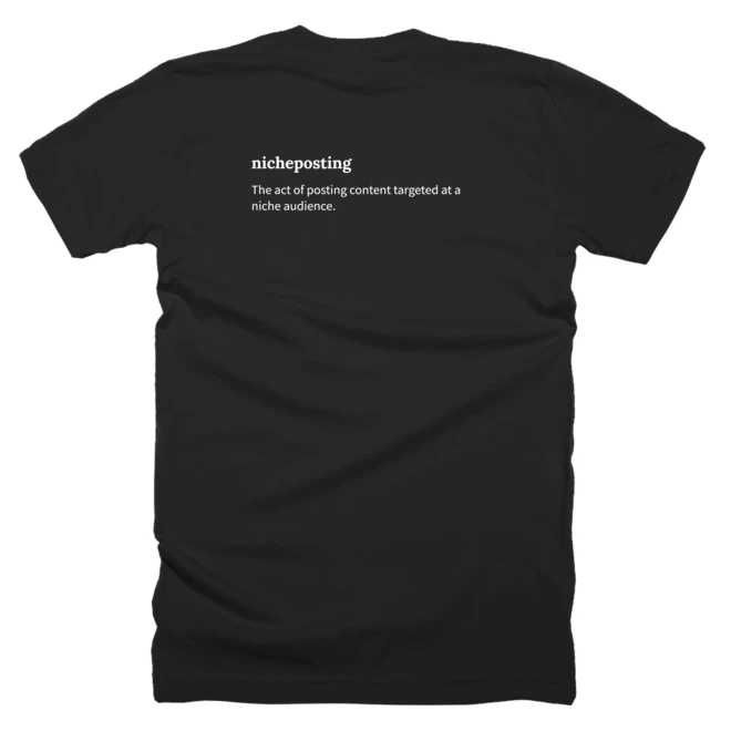 T-shirt with a definition of 'nicheposting' printed on the back