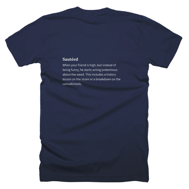 T-shirt with a definition of 'Sautéed' printed on the back