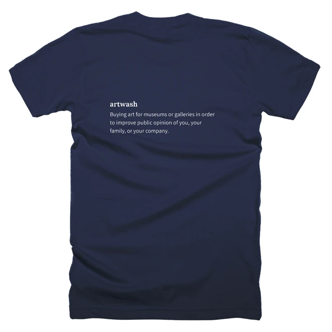 T-shirt with a definition of 'artwash' printed on the back