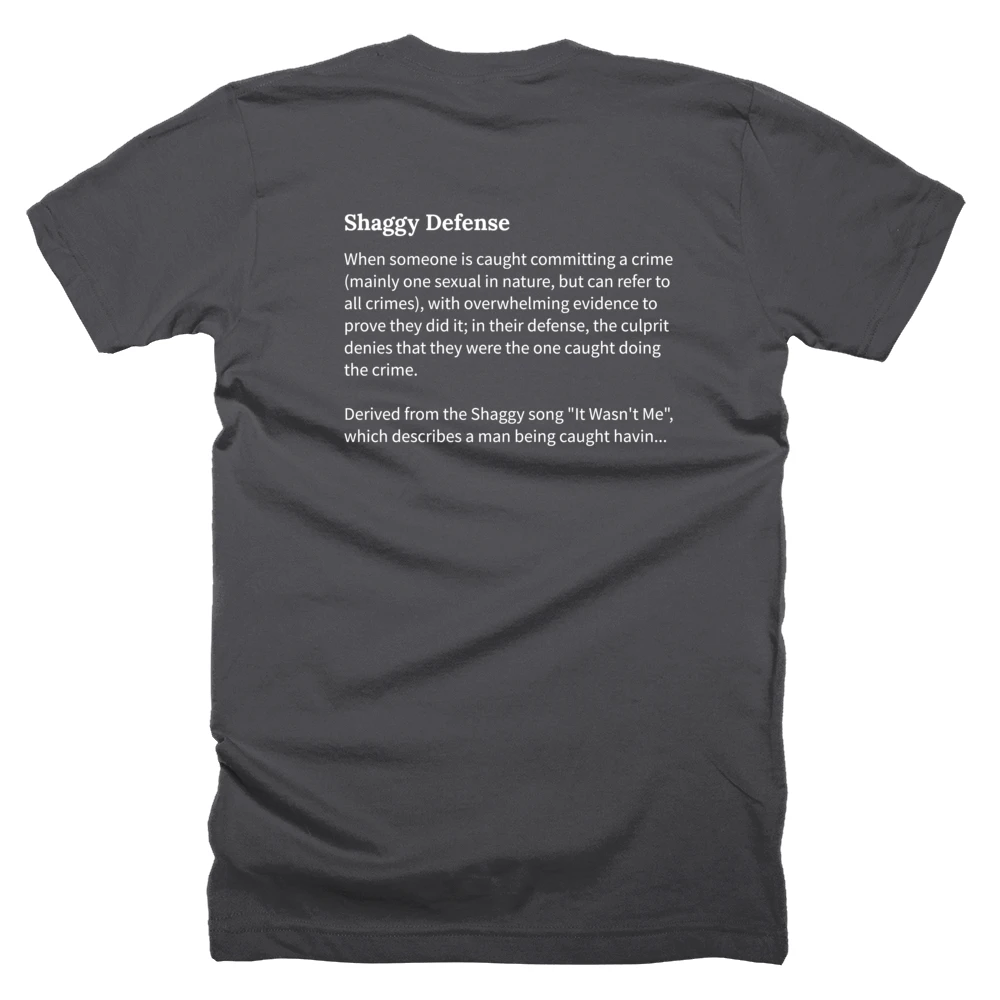 T-shirt with a definition of 'Shaggy Defense' printed on the back