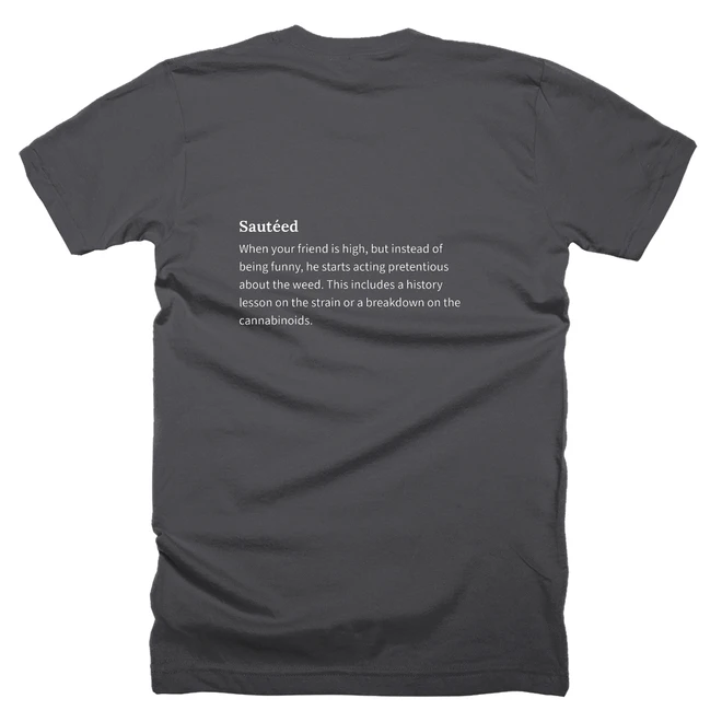 T-shirt with a definition of 'Sautéed' printed on the back