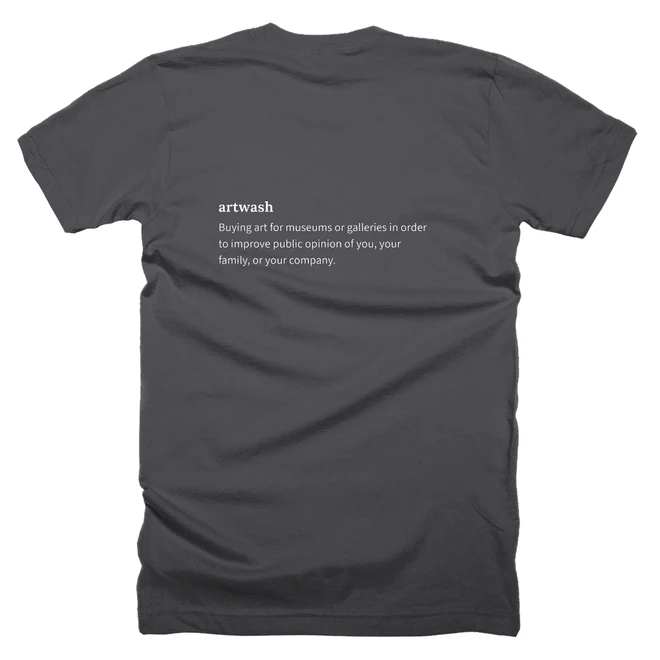T-shirt with a definition of 'artwash' printed on the back