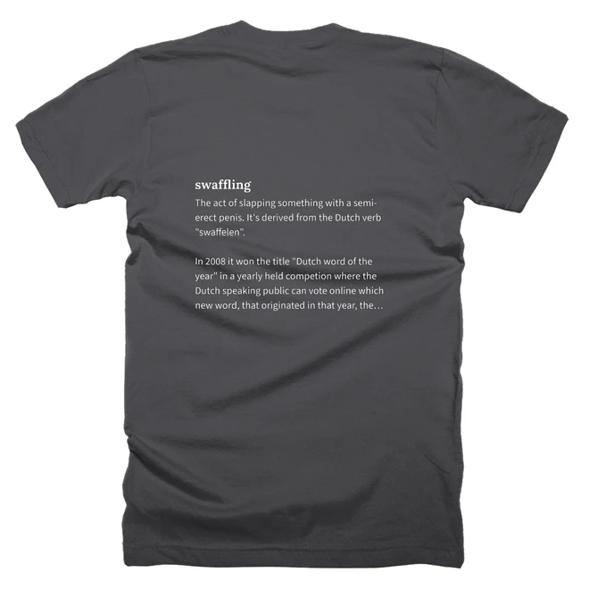 T-shirt with a definition of 'swaffling' printed on the back