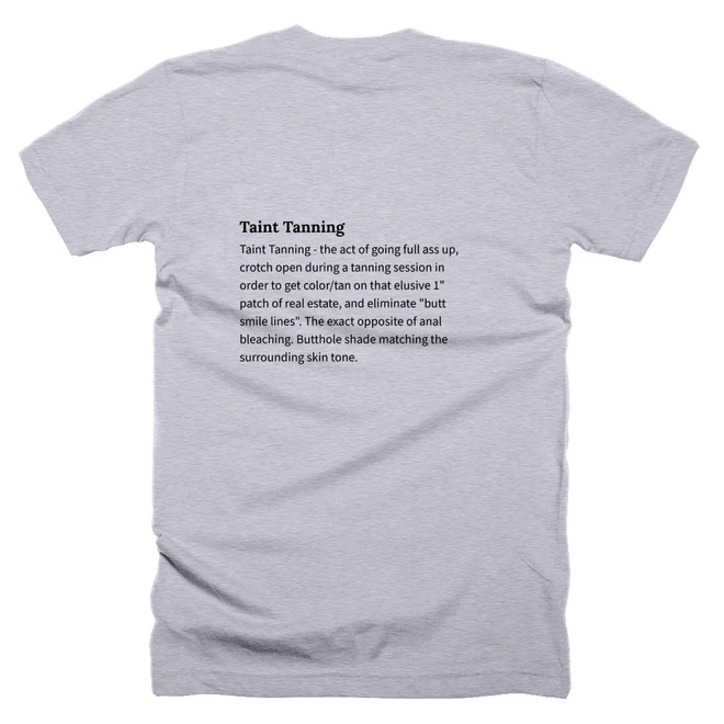 T-shirt with a definition of 'Taint Tanning' printed on the back