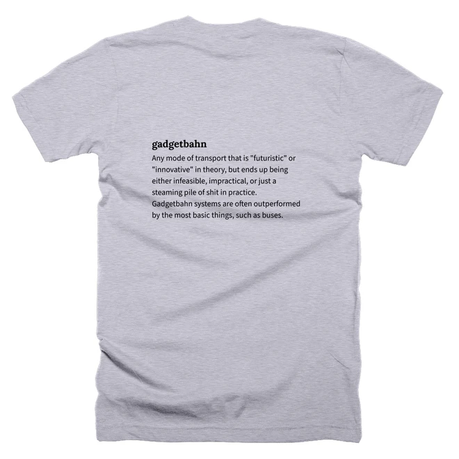 T-shirt with a definition of 'gadgetbahn' printed on the back