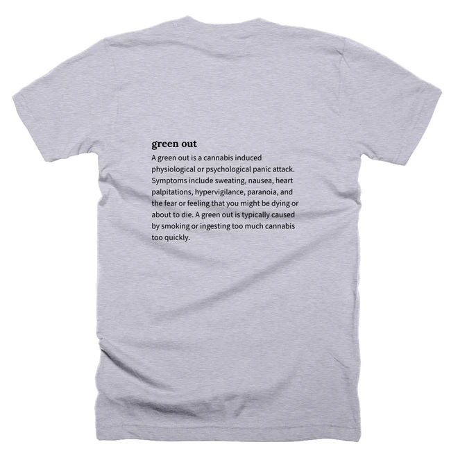 T-shirt with a definition of 'green out' printed on the back