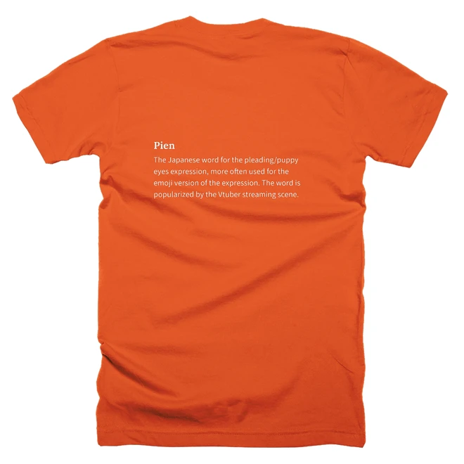 T-shirt with a definition of 'Pien' printed on the back
