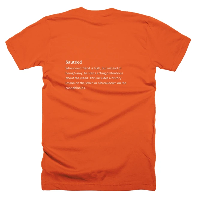 T-shirt with a definition of 'Sautéed' printed on the back