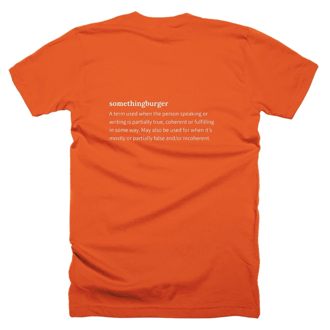 T-shirt with a definition of 'somethingburger' printed on the back