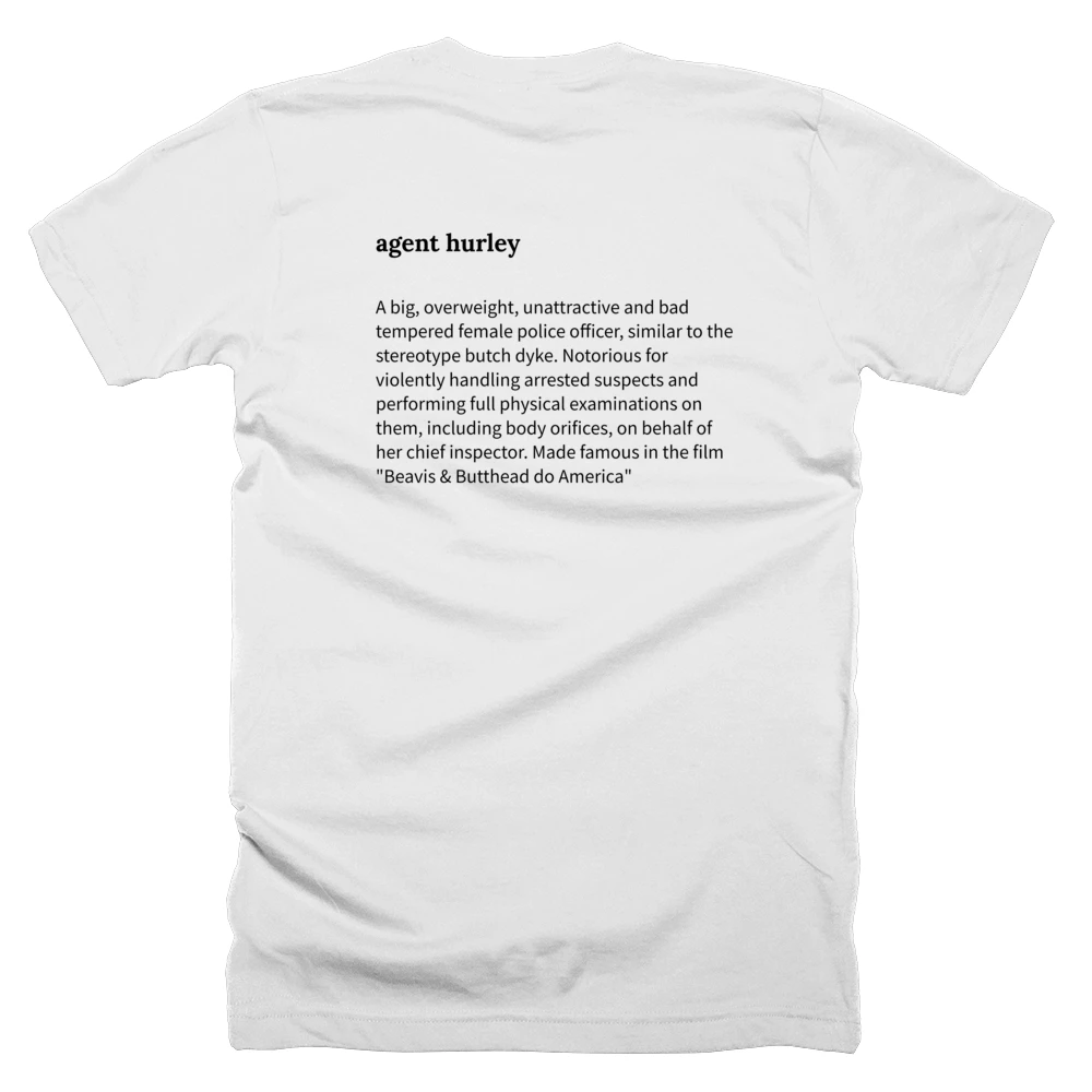 T-shirt with a definition of 'agent hurley' printed on the back