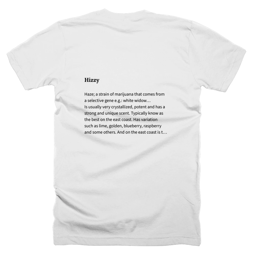 T-shirt with a definition of 'Hizzy' printed on the back