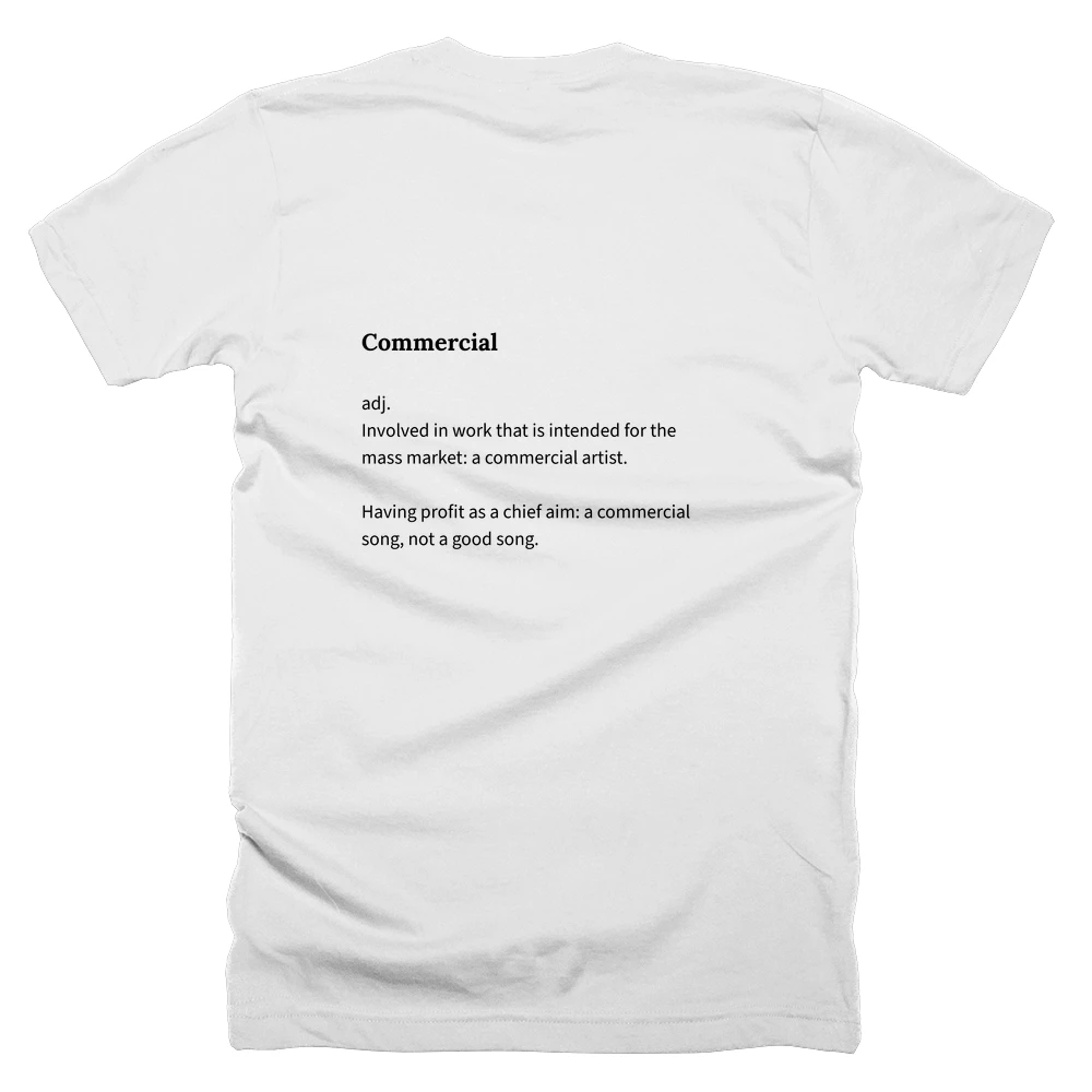 T-shirt with a definition of 'Commercial' printed on the back