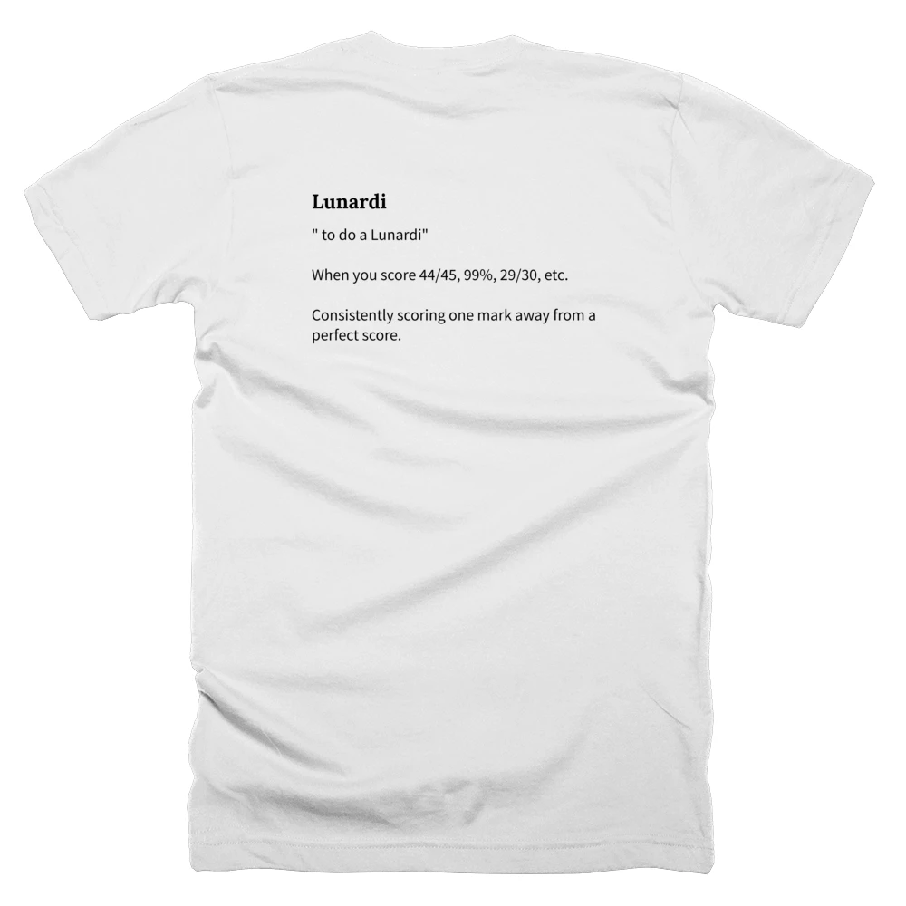 T-shirt with a definition of 'Lunardi' printed on the back