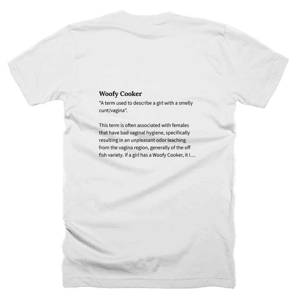 T-shirt with a definition of 'Woofy Cooker' printed on the back
