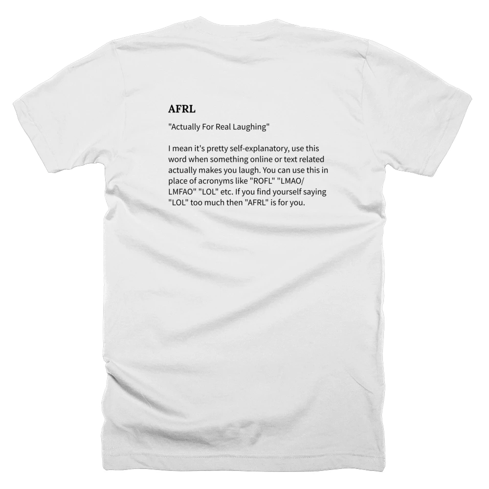 T-shirt with a definition of 'AFRL' printed on the back