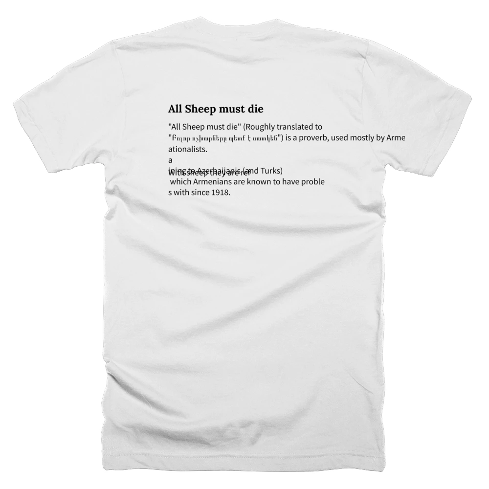 T-shirt with a definition of 'All Sheep must die' printed on the back