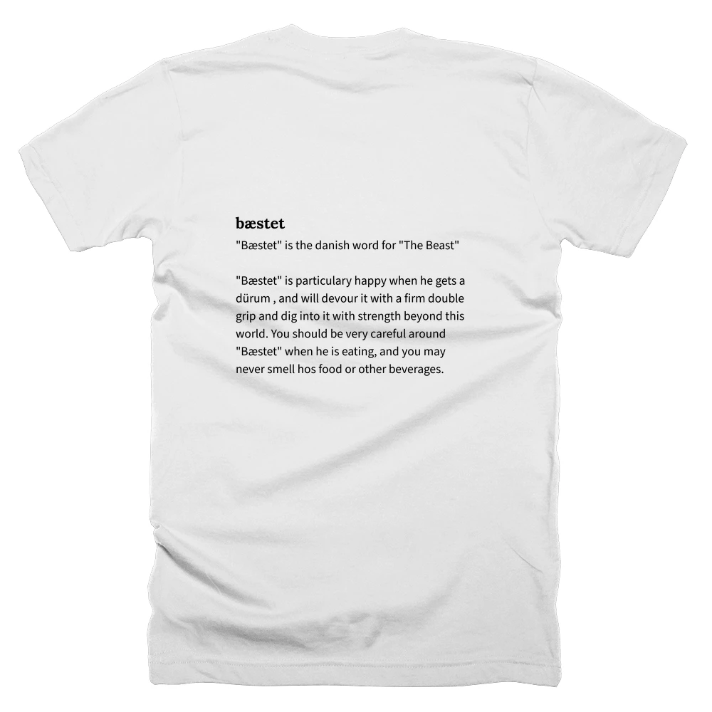 T-shirt with a definition of 'bæstet' printed on the back