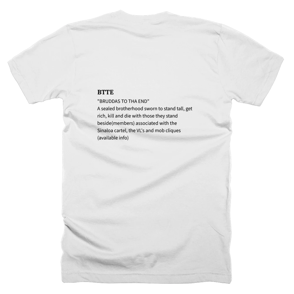 T-shirt with a definition of 'BTTE' printed on the back